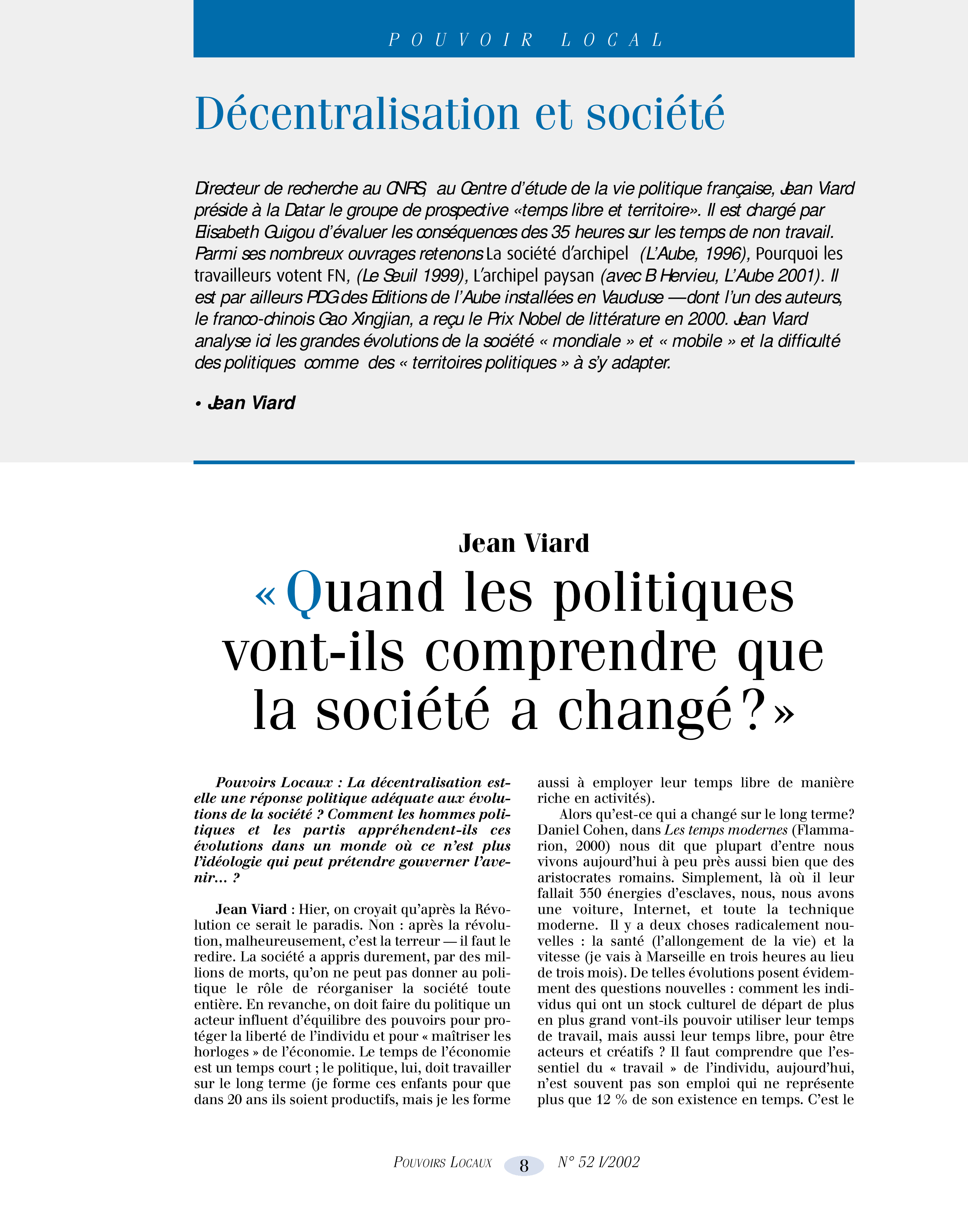 Article : Quand les politiques vont-ils comprendre que la société a changé ?