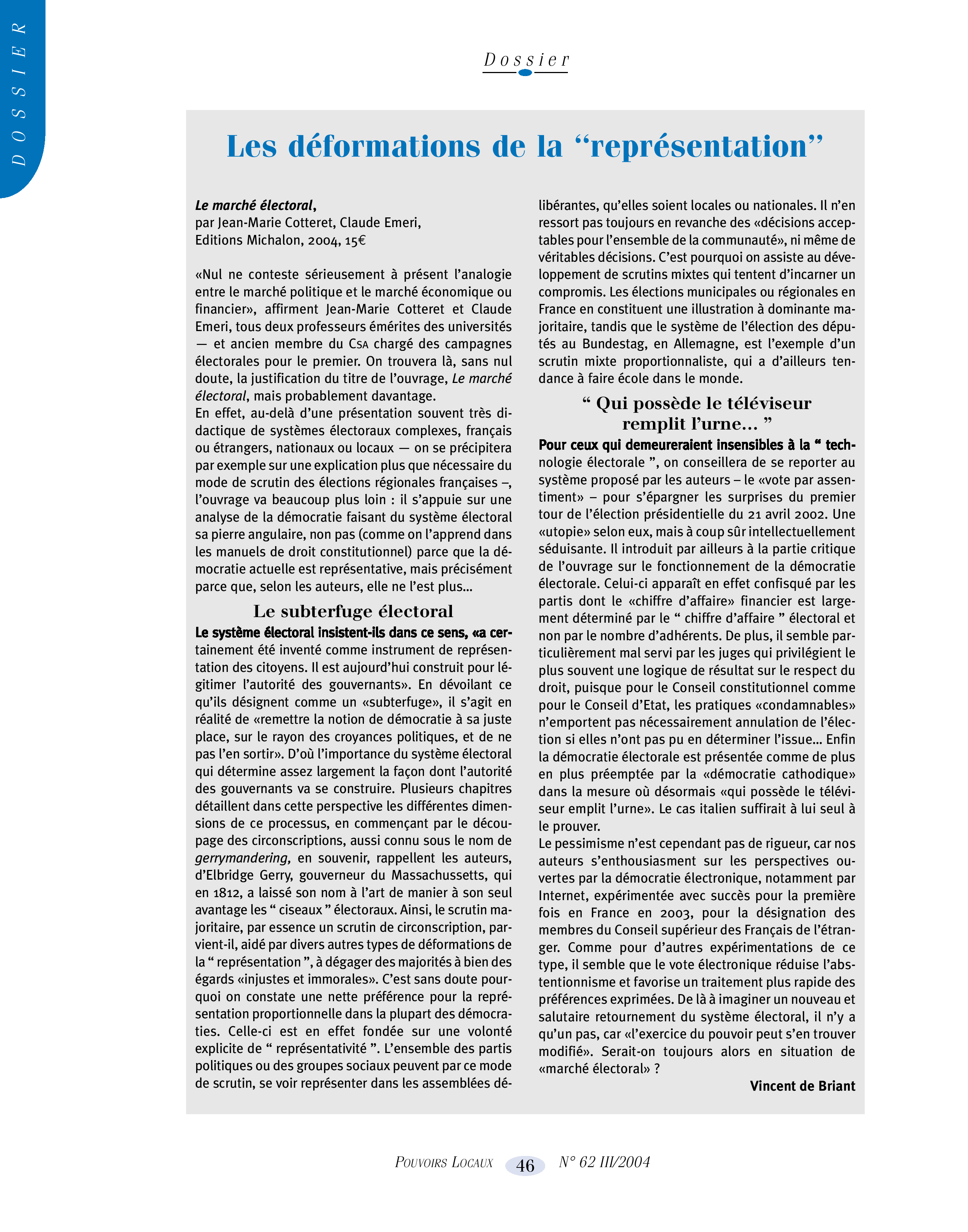 Article : Les rapports à la politique et au vote varient selon divers facteurs, dont le niveau sociaux- culturel…, entretien avec Gaxi D.