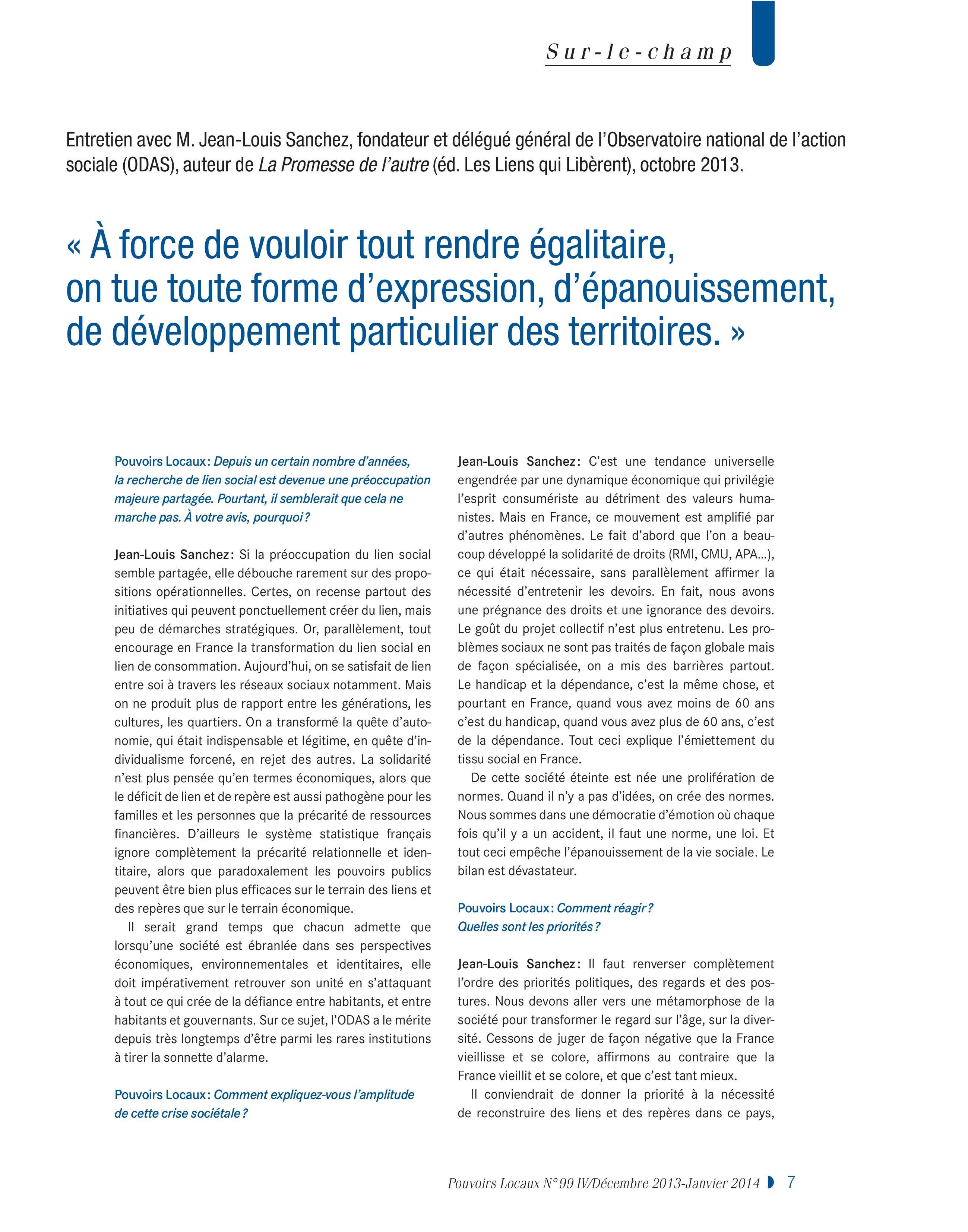 Article : « À force de vouloir tout rendre égalitaire, on tue toute forme d’expression, d’épanouissement, de développement particulier des territoires.»